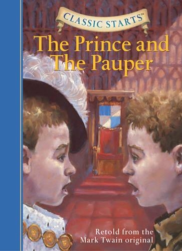 Бумажная книга «Classic Starts®: The Prince and the Pauper», автор Марк Твен - фото №1