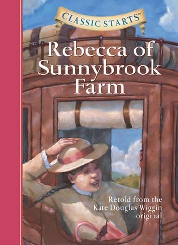 Паперова книга «Classic Starts®: Rebecca of Sunnybrook Farm», автор Кейт Дуглас Віггін - фото №1
