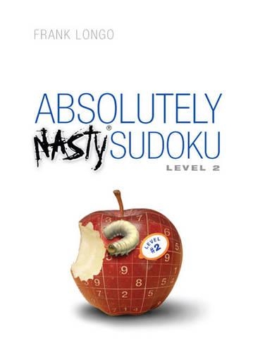 [object Object] «Absolutely Nasty® Sudoku Level 2», автор Франк Лонго - фото №1
