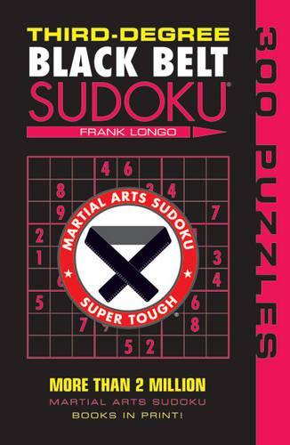 Паперова книга «Third-Degree Black Belt Sudoku®», автор Франк Лонго - фото №1