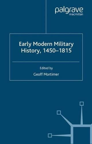 Паперова книга «Early Modern Military History, 1450-1815», автор Г. Мортімер - фото №1