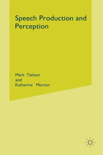Паперова книга «Speech Production and Perception», авторів Кетрін Мортон, Марк Тетгем - фото №1