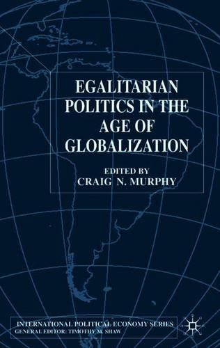 Бумажная книга «Egalitarian Politics in the Age of Globalization», автор Крейг Н. Мерфи - фото №1