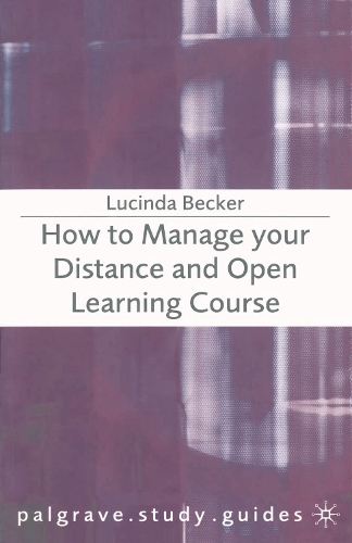 Паперова книга «How to Manage your Distance and Open Learning Course», автор Люсінда Беккер - фото №1