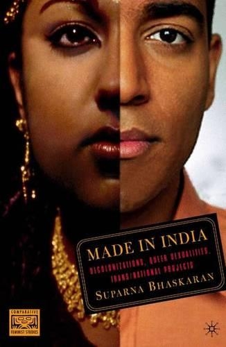 Бумажная книга «Made in India: Decolonizations, Queer Sexualities, Trans/national Projects», автор С. Бхаскаран - фото №1