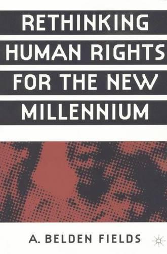 Бумажная книга «Rethinking Human Rights for the New Millennium», автор А. Филдс - фото №1