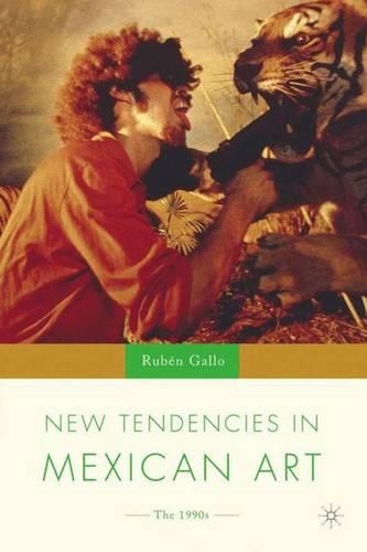 Бумажная книга «New Tendencies in Mexican Art: The 1990's», автор Р. Галло - фото №1