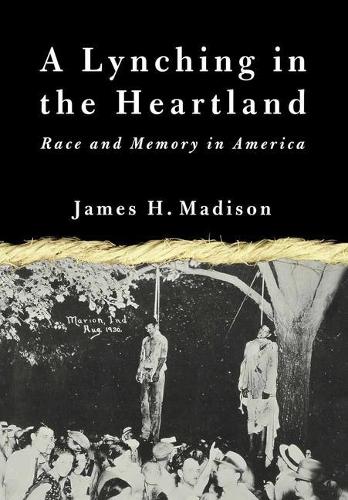 Паперова книга «A Lynching in the Heartland: Race and Memory in America», автор На На - фото №1