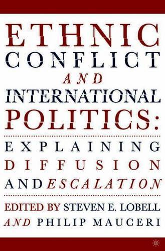 Бумажная книга «Ethnic Conflict and International Politics: Explaining Diffusion and Escalation», авторов П. Маусери, С. Лобелл - фото №1