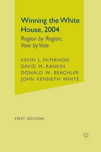 Бумажная книга «Winning the White House, 2004: Region by Region, Vote by Vote», автор Дэвид М. Рэнкин - фото №1
