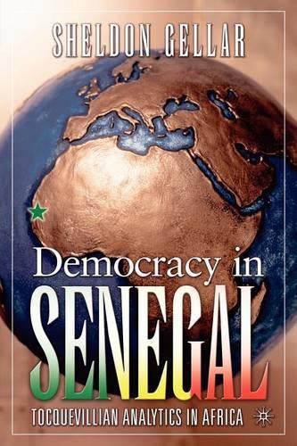 Бумажная книга «Democracy in Senegal: Tocquevillian Analytics in Africa», автор С. Геллар - фото №1