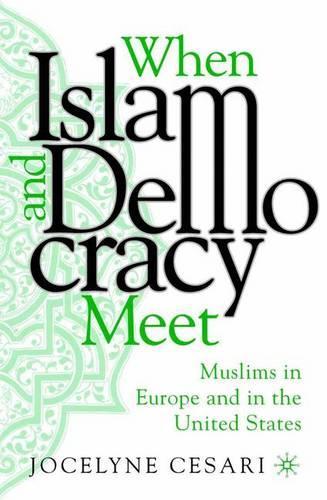 Бумажная книга «When Islam and Democracy Meet: Muslims in Europe and in the United States», автор Джоселин Чезари - фото №1