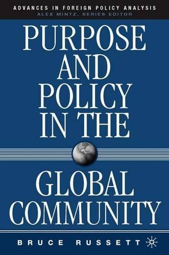 Бумажная книга «Purpose and Policy in the Global Community», автор Б. Рассетт - фото №1