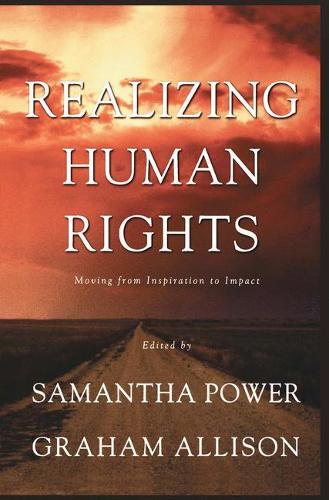 Бумажная книга «Realizing Human Rights: Moving from Inspiration to Impact», авторов Кеннет А. Лопаро, На На - фото №1