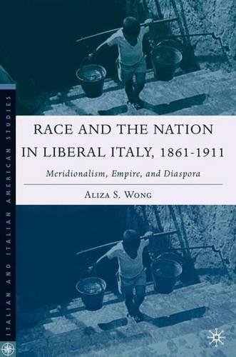 Бумажная книга «Race and the Nation in Liberal Italy, 1861-1911: Meridionalism, Empire, and Diaspora», автор А. Вонг - фото №1