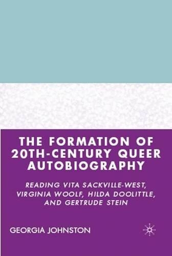 Паперова книга «The Formation of 20th-Century Queer Autobiography: Reading Vita Sackville-West, Virginia Woolf, Hilda Doolittle, and Gertrude Stein», автор Г. Джонстон - фото №1