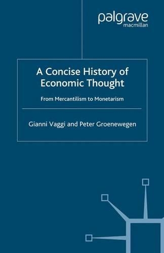Бумажная книга «A Concise History of Economic Thought: From Mercantilism to Monetarism», авторов Г. Вагги, П. Гроэневеген - фото №1