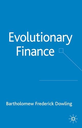 Бумажная книга «Evolutionary Finance», автор Б. Даулинг - фото №1