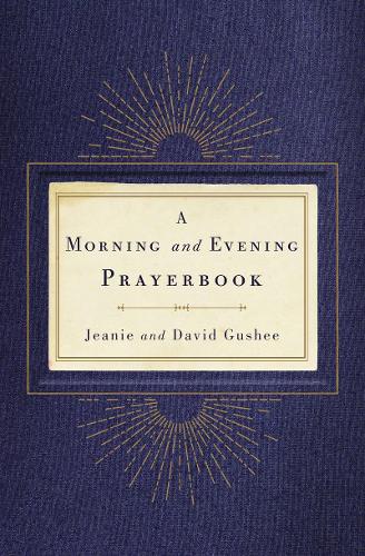 Паперова книга «Morning and Evening Prayerbook», авторів Девід Ґуші, Джіні Ґуші - фото №1