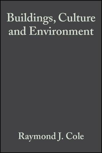 Бумажная книга «Buildings, Culture and Environment: Informing Local and Global Practices», автор Ричард Лорх - фото №1