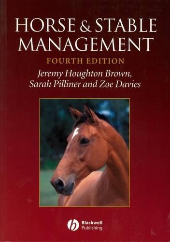 Паперова книга «Horse and Stable Management», авторів Джеремі Хаутон Браун, Сара Піллінер, Зої Девіс - фото №1