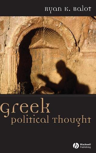 Бумажная книга «Greek Political Thought», автор Райан К. Балот - фото №1