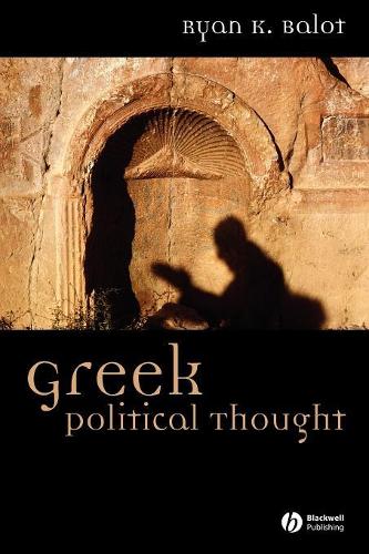 Бумажная книга «Greek Political Thought», автор Райан К. Балот - фото №1