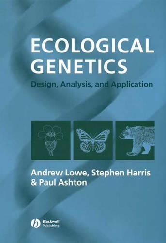 Паперова книга «Ecological Genetics: Design, Analysis, and Application», авторів Ендрю Лудже, Пол Ештон, Стівен Гарріс - фото №1
