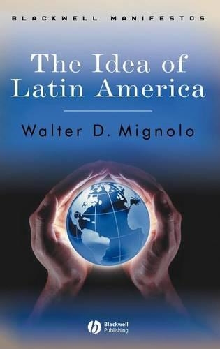 Бумажная книга «The Idea of Latin America», автор Вальтер Д. Миньоло - фото №1