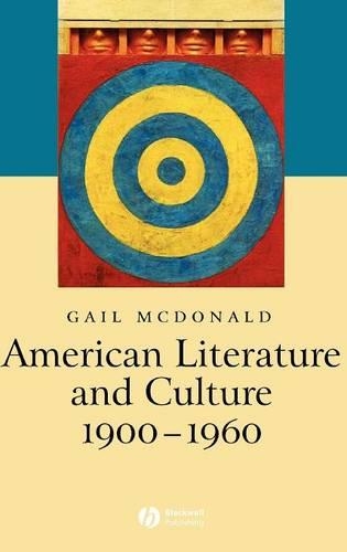 Бумажная книга «American Literature and Culture, 1900 - 1960», автор Гейл Макдональд - фото №1