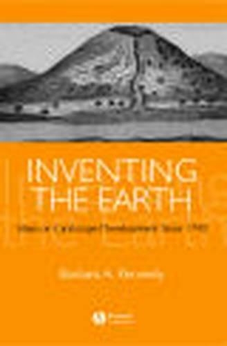 Паперова книга «Inventing the Earth: Ideas on Landscape Development Since 1740», автор Барбара Кеннеді - фото №1
