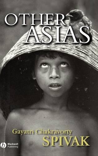 Паперова книга «Other Asias», автор Гаятрі Чакраворті Співак - фото №1