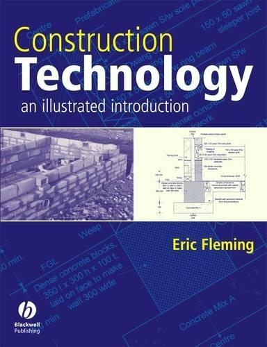 Бумажная книга «Construction Technology: An Illustrated Introduction», автор Эрик Флеминг - фото №1
