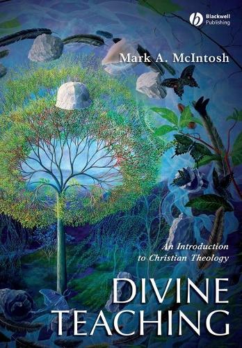 Бумажная книга «Divine Teaching: An Introduction to Christian Theology», автор Марк А. Макинтош - фото №1