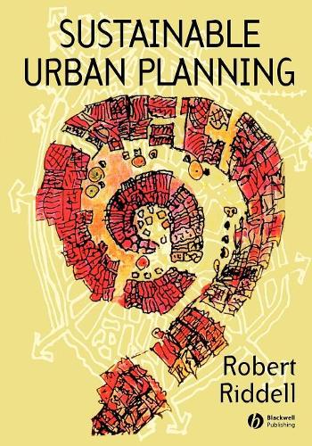 Бумажная книга «Sustainable Urban Planning: Tipping the Balance», автор Роберт Ридделл - фото №1