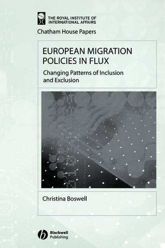 Бумажная книга «European Migration Policies in Flux: Changing Patterns of Inclusion and Exclusion», автор Кристина Босвелл - фото №1
