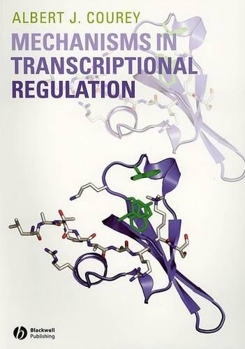 Бумажная книга «Mechanisms in Transcriptional Regulation», автор Альберт Дж. Кури - фото №1