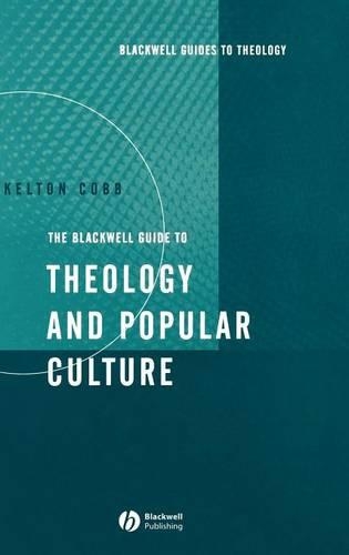 Паперова книга «The Blackwell Guide to Theology and Popular Culture», автор Келтон Кобб - фото №1