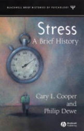 Паперова книга «Stress: A Brief History», авторів Кері Купер, Філіп Дью - фото №1