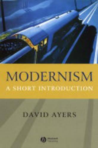 Бумажная книга «Modernism: A Short Introduction», автор Дэвид Айерс - фото №1