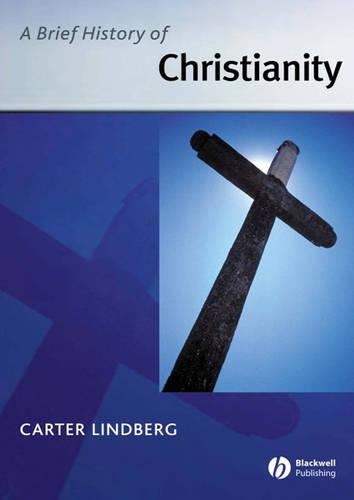 Паперова книга «A Brief History of Christianity», автор Картер Ліндберг - фото №1