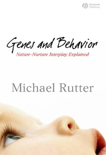 Бумажная книга «Genes and Behavior: Nature-Nurture Interplay Explained», автор Сэр Майкл Дж. Раттер - фото №1