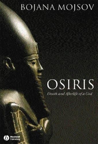 Паперова книга «Osiris: Death and Afterlife of a God», автор Бояна Мойсов - фото №1