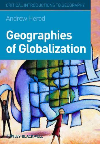 Бумажная книга «Geographies of Globalization: A Critical Introduction», автор Эндрю Ирод - фото №1