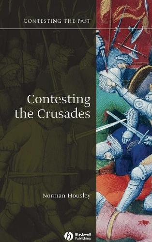 Паперова книга «Contesting the Crusades», автор Норман Хауслі - фото №1