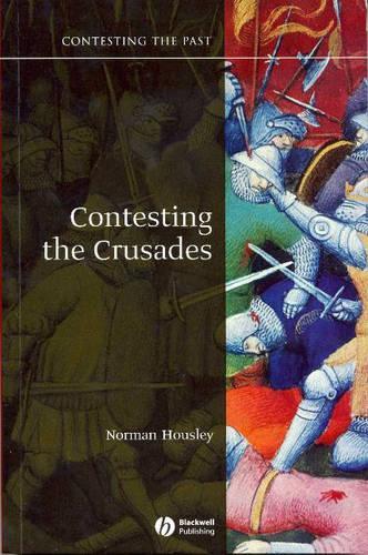 Паперова книга «Contesting the Crusades», автор Норман Хауслі - фото №1