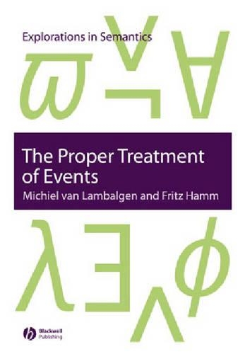 Бумажная книга «The Proper Treatment of Events», авторов Фриц Хамм, Мишель Ван Ламбальген - фото №1