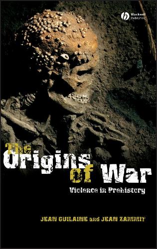 Паперова книга «The Origins of War: Violence in Prehistory», авторів Жан Гілен, Жан Замміт - фото №1