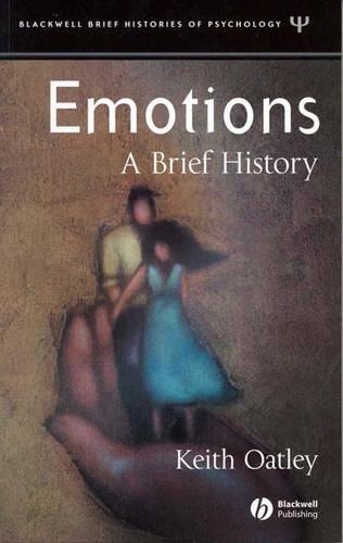 Бумажная книга «Emotions: A Brief History», автор Кит Оатли - фото №1