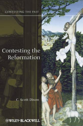 Бумажная книга «Contesting the Reformation», автор К. Скотт Диксон - фото №1